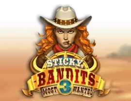 Слот Sticky Bandits 3 Most Wanted